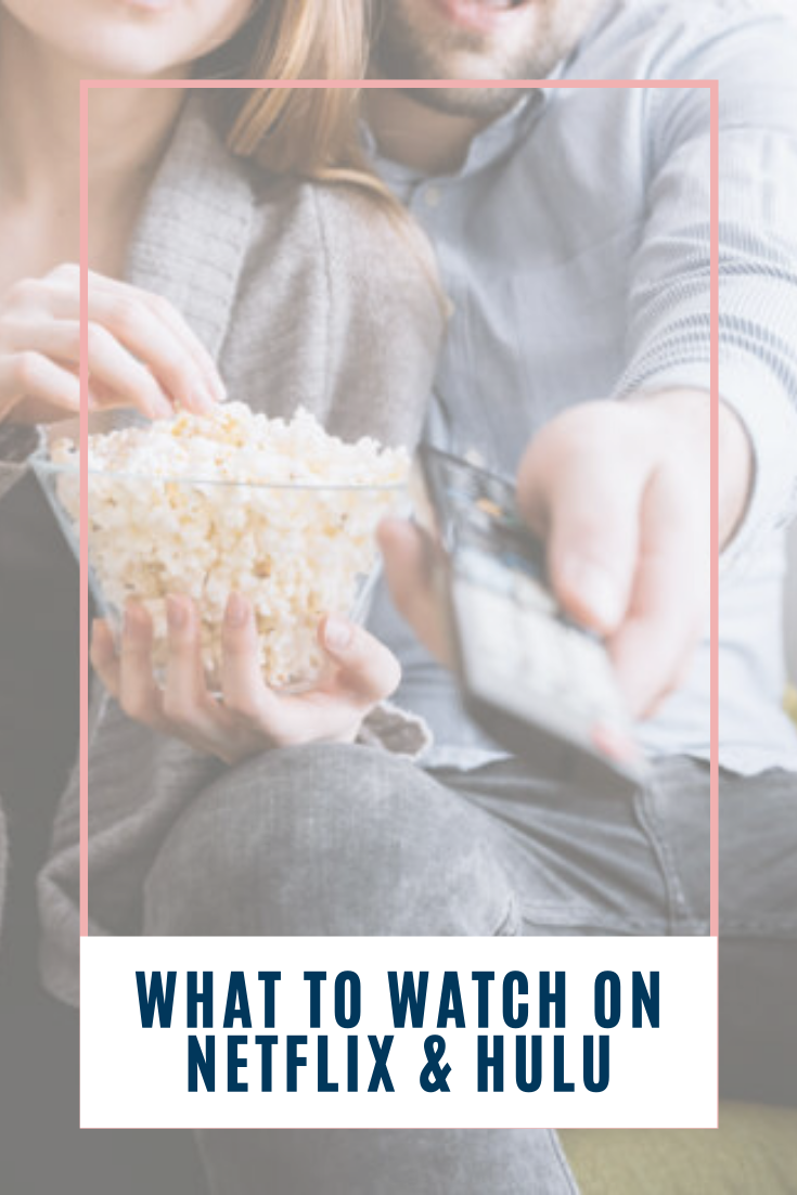 Netflix & Hulu Recommendations // What To Watch On Netflix // What To Watch On Hulu // Netflix Movies To Watch // Netflix Shows To Watch // Hulu Movies To Watch // Hulu Shows To Watch | Beauty With Lily #netflixmovies #netflixshows #hulumovies #hulushows