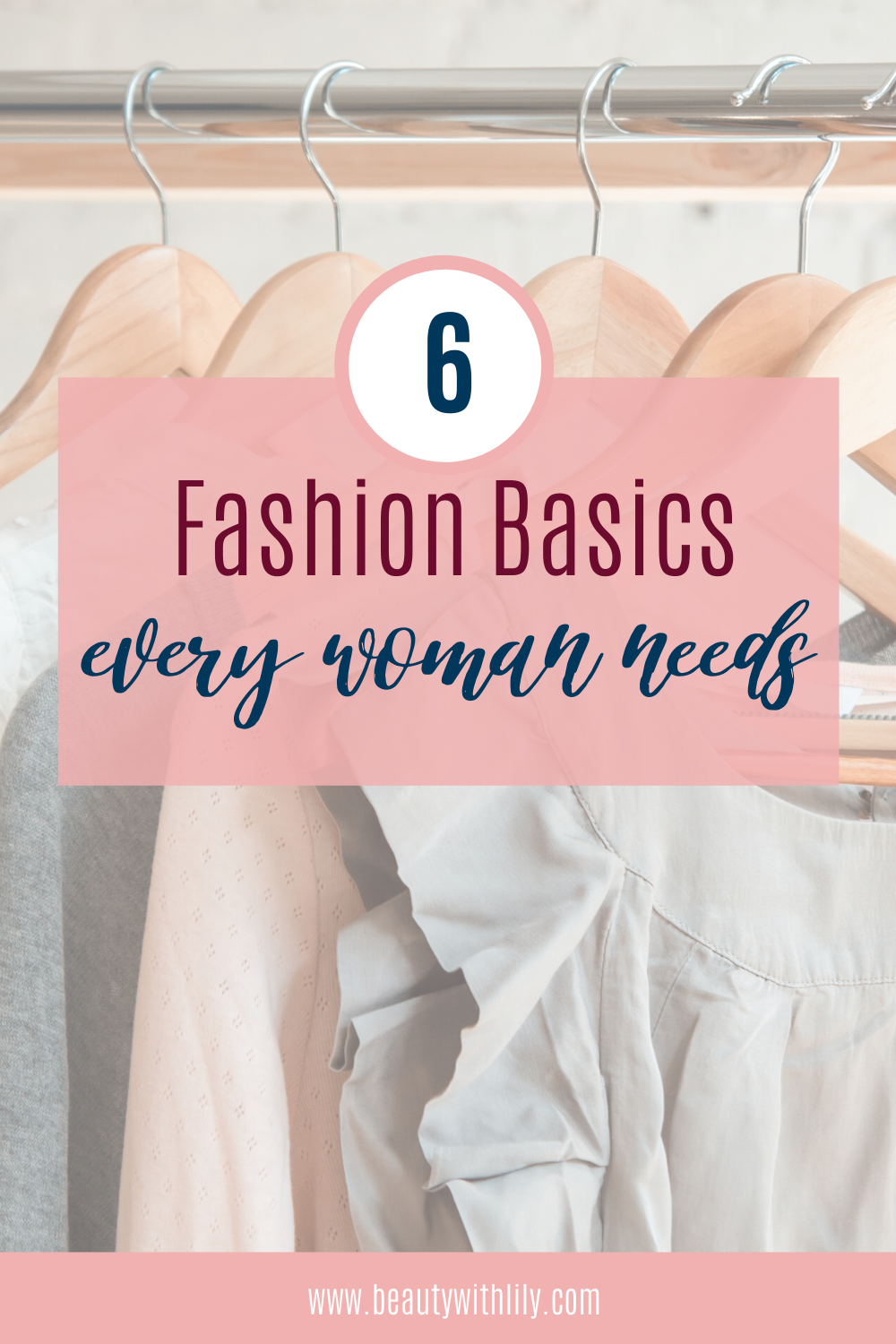 Fashion Basics Every Woman Needs // Affordable Fashion Basics // Casual Outfit Ideas // Spring Fashion // Summer Fashion // Fall Fashion // Winter Fashion // Outfit Ideas | Beauty With Lily #fashionbasics #outfitideas