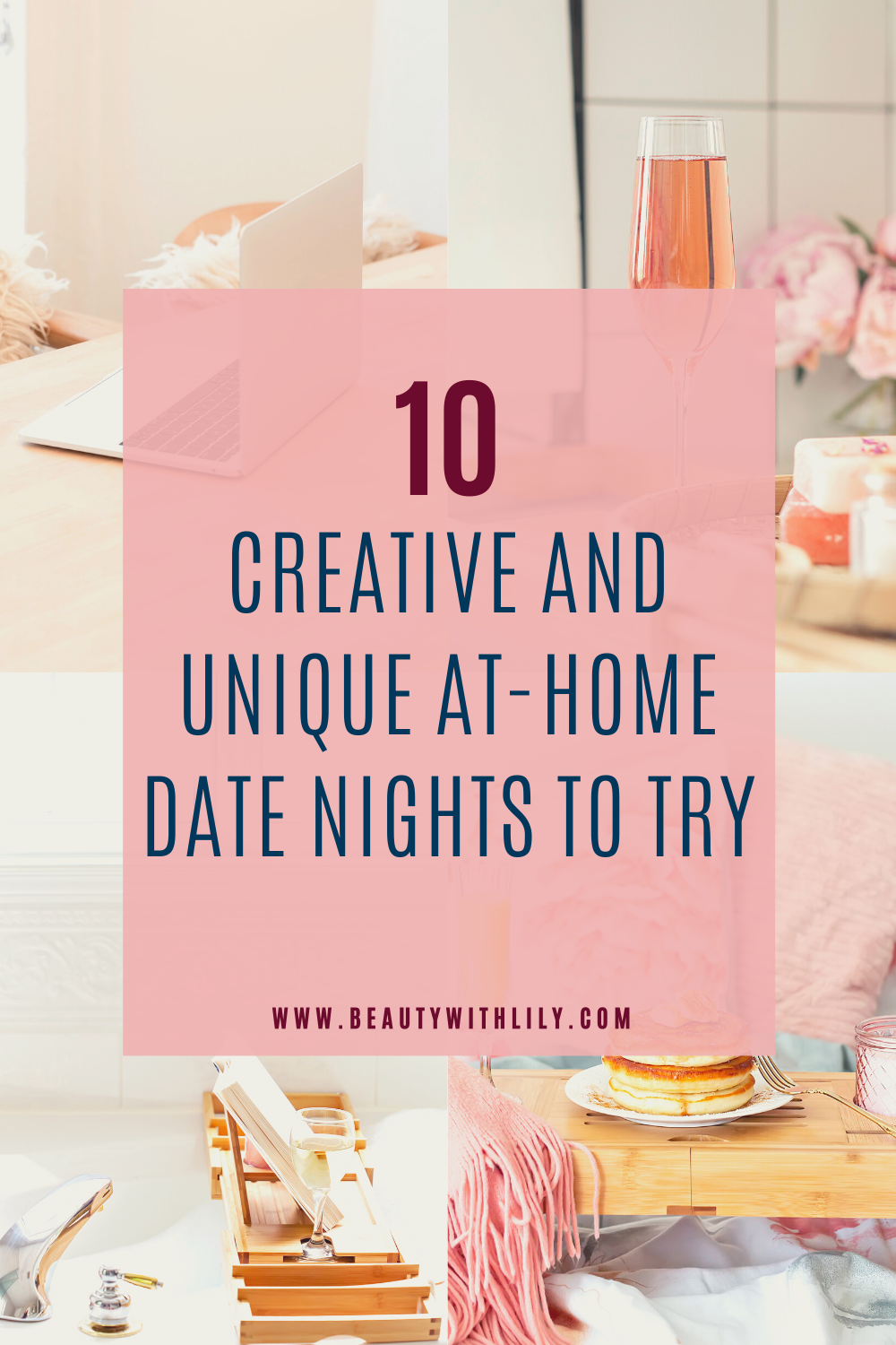 10 At-Home Date Nights To Try // Date Night Ideas // Date Night In Ideas // Romantic Date Night Ideas // Fun Date Night Ideas // Inexpensive Date Night Ideas // Cheap Date Night Ideas // Date Night Ideas At Home | Beauty With Lily #athomedatenights #datenight #stayhomestaysafe
