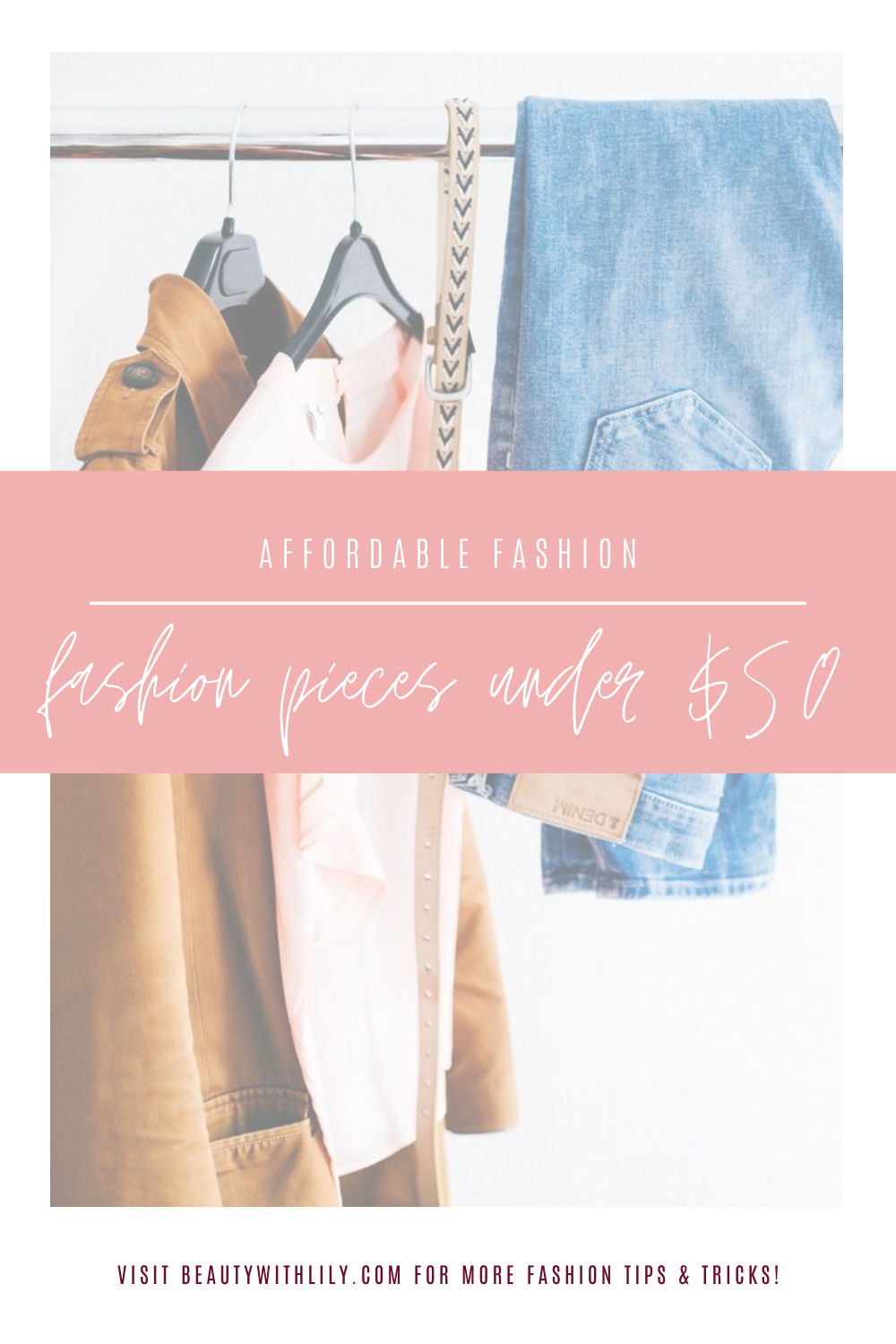 Fashion Pieces Under $50 // Best Trendy Pieces Under $50 // Affordable Fashion // Affordable Trendy Fashion // Summer Fashion // Fall Fashion // Transitional Fashion Pieces | Beauty With Lily